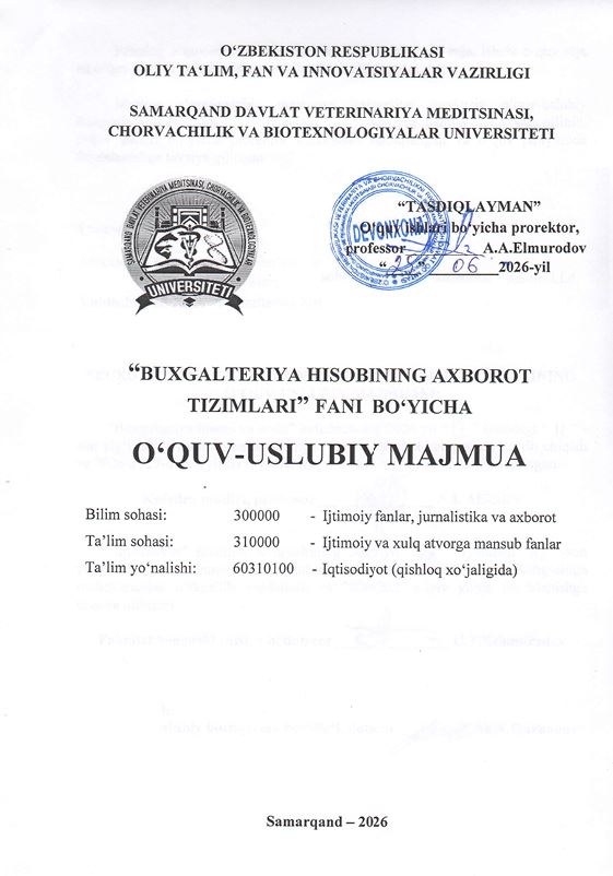 2026/27-“Buxgalteriya hisobining axborot tizimlari” fani OʻUM 4-kurs_ iqtisodiyot_qishloq xo'jaligida
